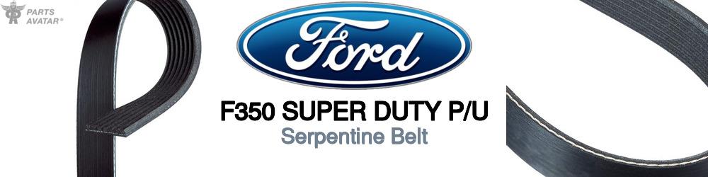 Discover Ford F350 super duty p/u Serpentine Belts For Your Vehicle