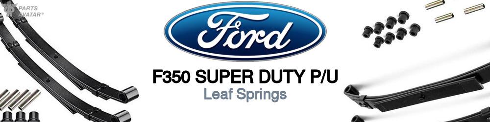Discover Ford F350 super duty p/u Leaf Springs For Your Vehicle