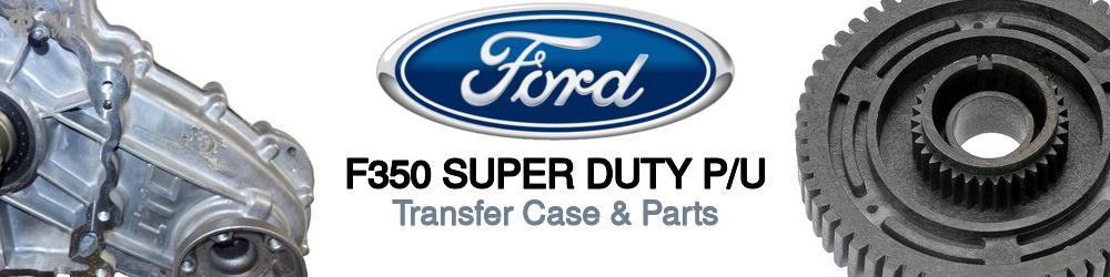 Ford F350 Transfer Case & Parts
