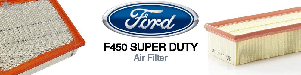 Discover Ford F450 super duty Engine Air Filters For Your Vehicle