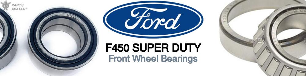 Discover Ford F450 super duty Front Wheel Bearings For Your Vehicle