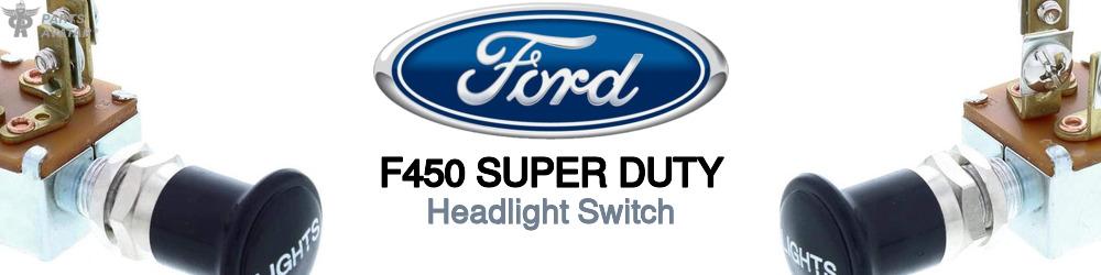 Discover Ford F450 super duty Light Switches For Your Vehicle