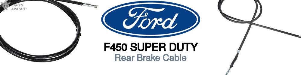 Discover Ford F450 super duty Rear Brake Cable For Your Vehicle