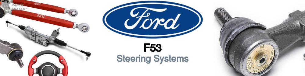 Discover Ford F53 Steering For Your Vehicle