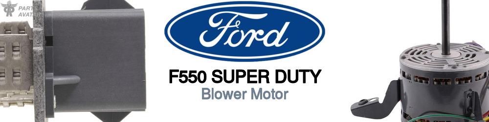 Discover Ford F550 super duty Blower Motors For Your Vehicle