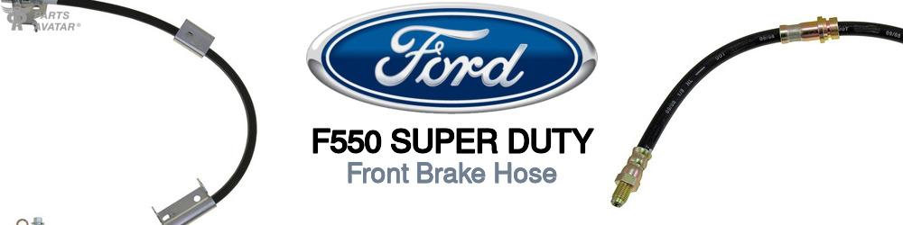 Discover Ford F550 super duty Front Brake Hoses For Your Vehicle