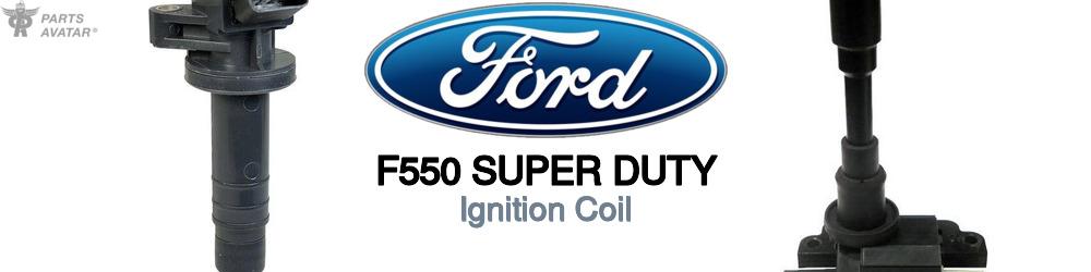 Discover Ford F550 super duty Ignition Coil For Your Vehicle