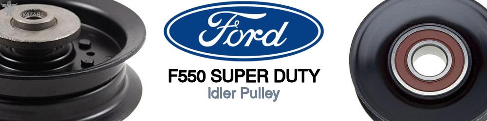 Discover Ford F550 super duty Idler Pulleys For Your Vehicle