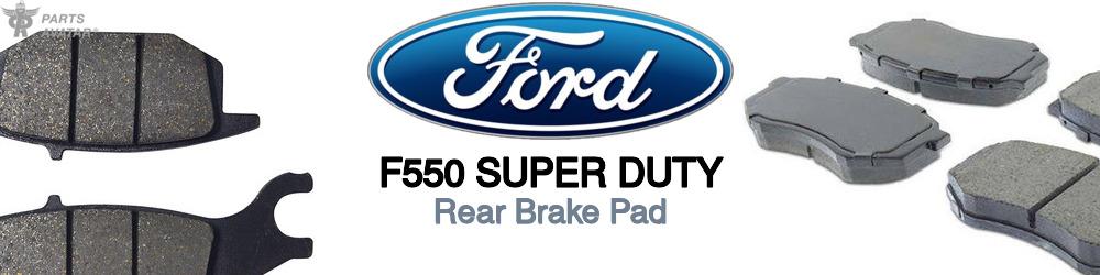 Discover Ford F550 super duty Rear Brake Pads For Your Vehicle