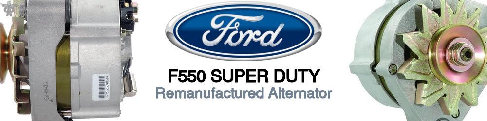 Discover Ford F550 super duty Remanufactured Alternator For Your Vehicle