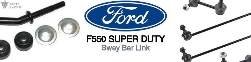 Discover Ford F550 super duty Sway Bar Links For Your Vehicle