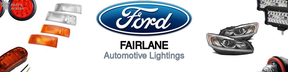Discover Ford Fairlane Automotive Lightings For Your Vehicle