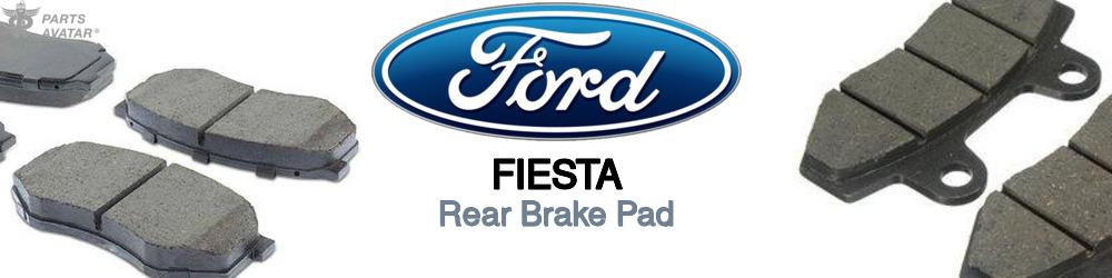 Discover Ford Fiesta Rear Brake Pads For Your Vehicle