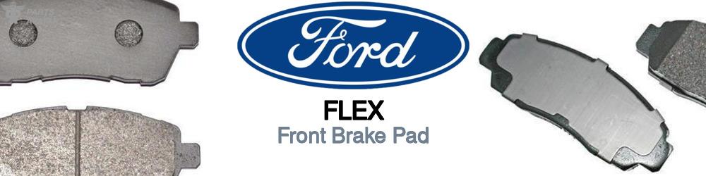 Discover Ford Flex Front Brake Pads For Your Vehicle