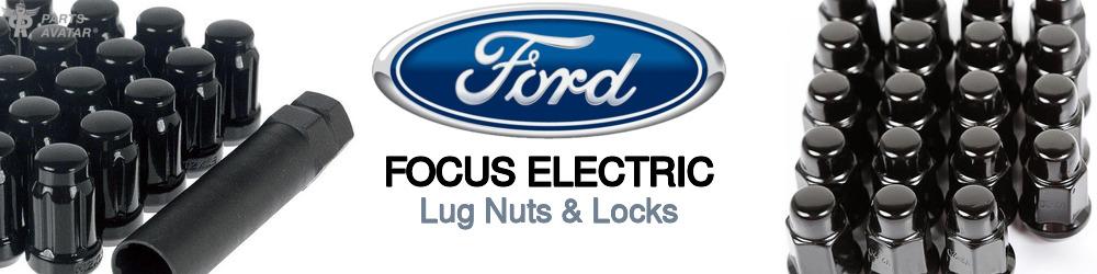 Discover Ford Focus electric Lug Nuts & Locks For Your Vehicle