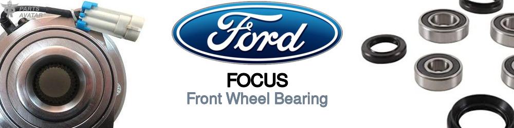 Shop for Ford Focus Front Wheel Bearing | PartsAvatar