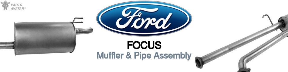 Discover Ford Focus Muffler and Pipe Assemblies For Your Vehicle
