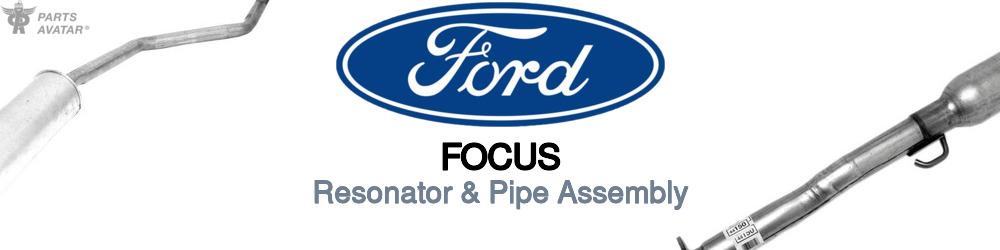 Discover Ford Focus Resonator and Pipe Assemblies For Your Vehicle