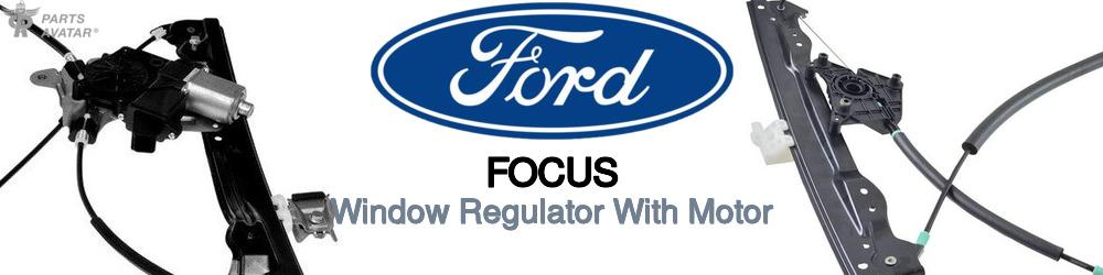 Discover Ford Focus Windows Regulators with Motor For Your Vehicle