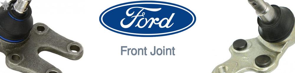 Discover Ford Front Joints For Your Vehicle