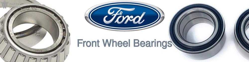 Discover Ford Front Wheel Bearings For Your Vehicle