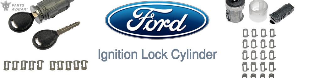 Discover Ford Ignition Lock Cylinder For Your Vehicle