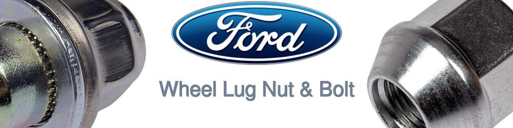Discover Ford Wheel Lug Nut & Bolt For Your Vehicle