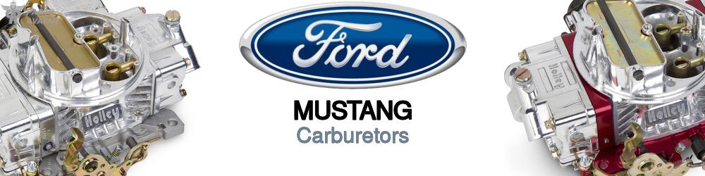 Discover Ford Mustang Carburetors For Your Vehicle