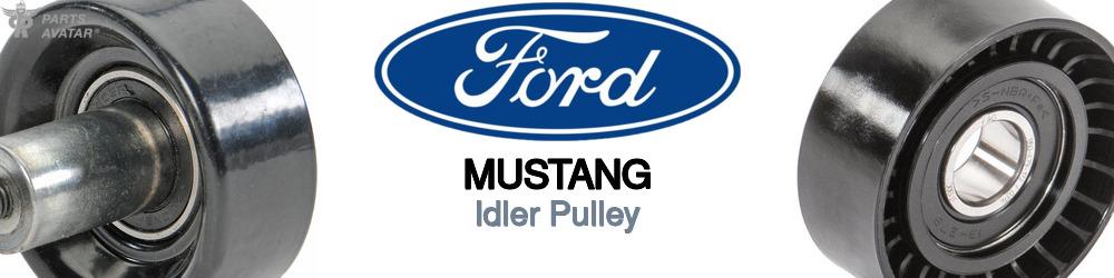 Discover Ford Mustang Idler Pulleys For Your Vehicle