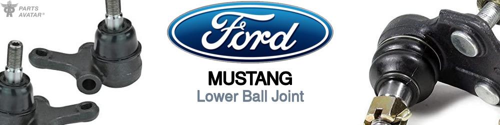 Discover Ford Mustang Lower Ball Joints For Your Vehicle