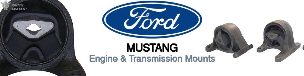 Discover Ford Mustang Engine & Transmission Mounts For Your Vehicle