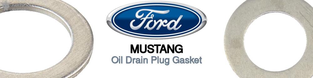 Discover Ford Mustang Drain Plug Gaskets For Your Vehicle