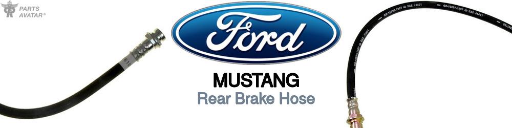 Discover Ford Mustang Rear Brake Hoses For Your Vehicle