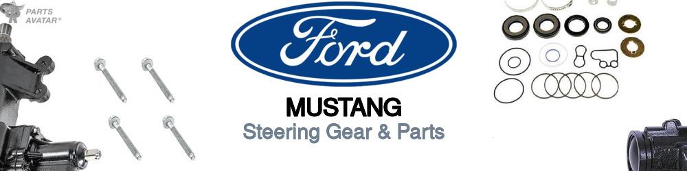 Ford Mustang Steering Gear & Parts