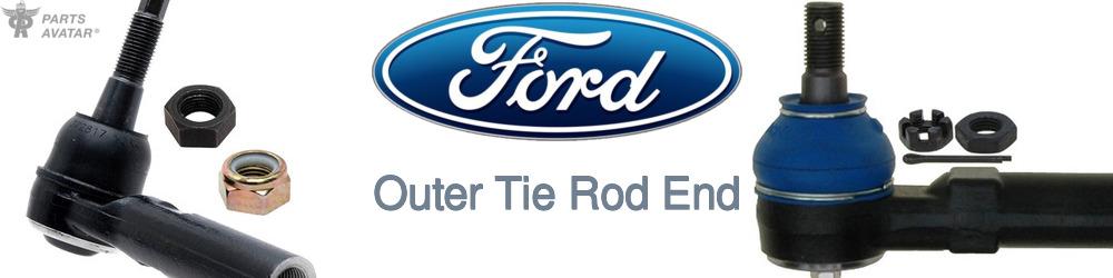 Discover Ford Outer Tie Rods For Your Vehicle
