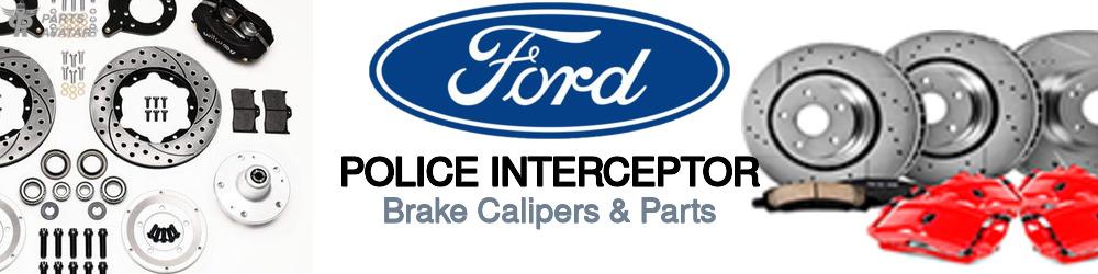 Discover Ford Police interceptor Brake Calipers For Your Vehicle