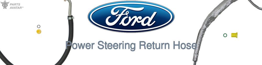 Discover Ford Power Steering Return Hoses For Your Vehicle