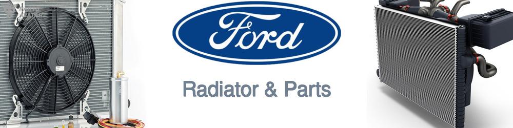 Discover Ford Radiator & Parts For Your Vehicle