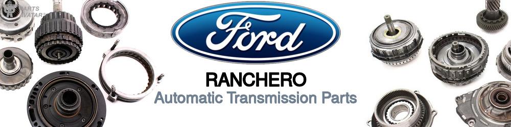 Discover Ford Ranchero Transmission Components For Your Vehicle