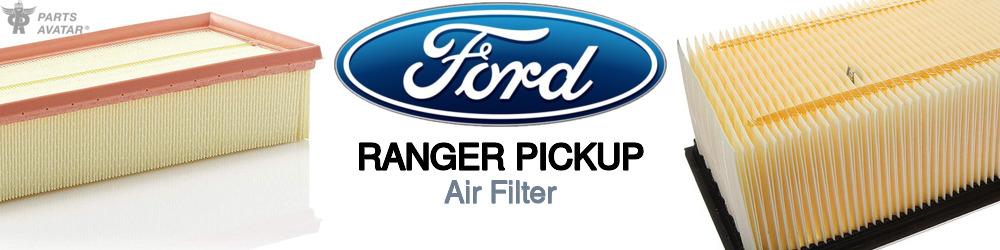 Discover Ford Ranger pickup Engine Air Filters For Your Vehicle
