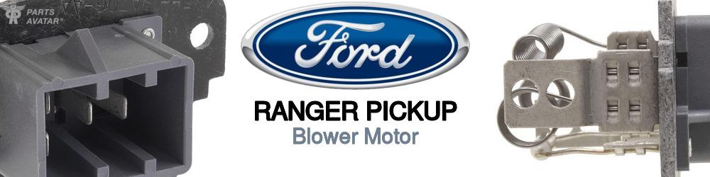 Discover Ford Ranger pickup Blower Motor For Your Vehicle