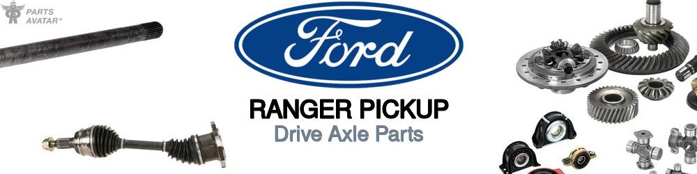 Discover Ford Ranger pickup CV Axle Parts For Your Vehicle
