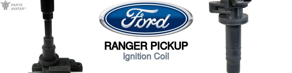 Discover Ford Ranger pickup Ignition Coil For Your Vehicle