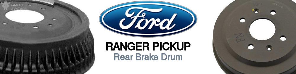 Discover Ford Ranger pickup Rear Brake Drum For Your Vehicle