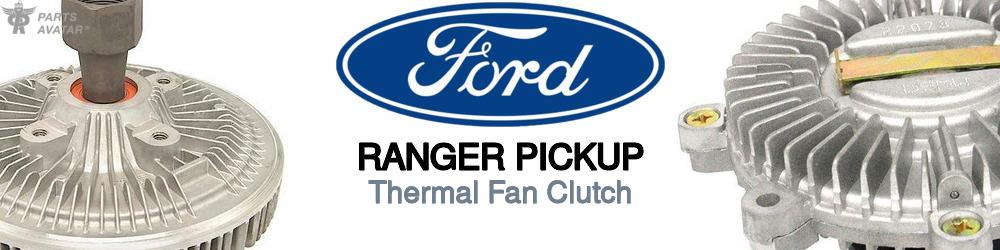 Discover Ford Ranger pickup Fan Clutches For Your Vehicle