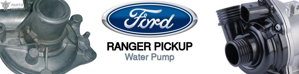 Discover Ford Ranger pickup Water Pumps For Your Vehicle