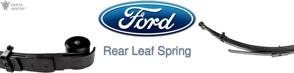 Discover Ford Rear Leaf Springs For Your Vehicle
