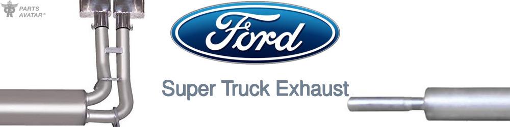 Discover Ford Super Truck Exhaust For Your Vehicle