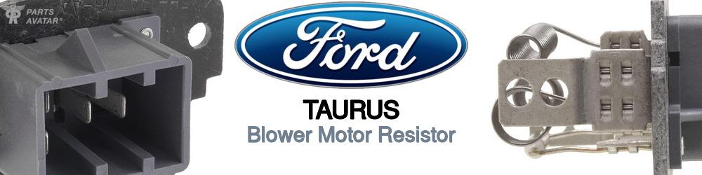 Discover Ford Taurus Blower Motor Resistors For Your Vehicle
