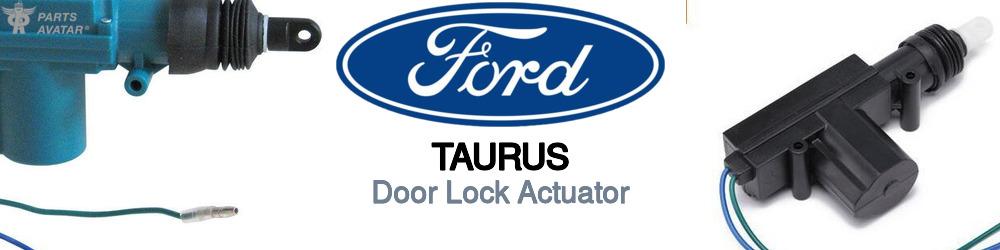 Discover Ford Taurus Door Lock Actuator For Your Vehicle
